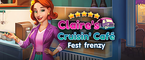 Claire's Cruisin' Cafe: Fest Frenzy