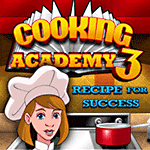 Cooking Academy 3: Recipe for Success