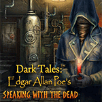 Dark Tales: Edgar Allan Poe's Speaking with the Dead