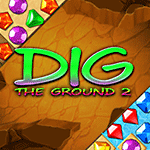 Dig the Ground 2