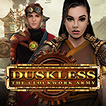 Duskless: The Clockwork Army