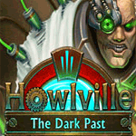 Howlville: The Dark Past