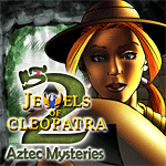 Jewels of Cleopatra 2: Aztec Mysteries
