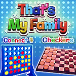 That's My Family: Checkers and Connect 4