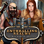 The Enthralling Realms: The Blacksmith's Revenge