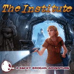 The Institute: A Becky Brogan Adventure