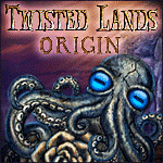Twisted Lands: Origin