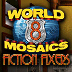World Mosaics 8: Fiction Fixers