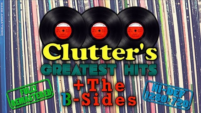 Preview: Clutter's Greatest Hits
